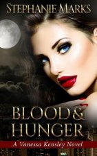 Blood and Hunger