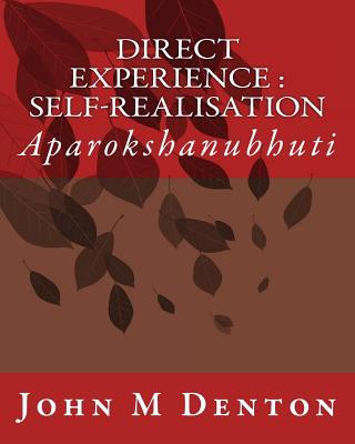 Direct Experience: Self-Realisation