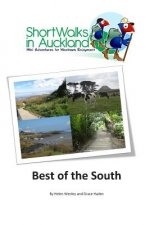 Short Walks in Auckland: Best of the South