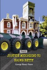 Justice According To Brown Betty