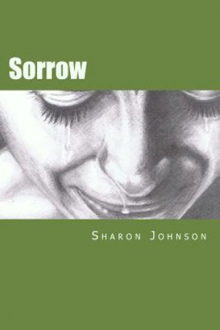 Sorrow: Conversations with Grief