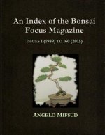 Index Of The Bonsai Focus Magazine