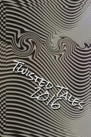 Twisted Tales 2016: Flash Fiction with a twist