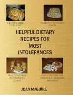 Helpful Dietary Recipes For Most Intolerances