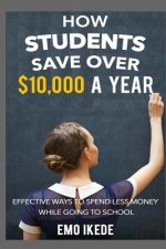 How Students Save Over $10,000 a Year