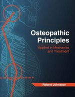 Osteopathic Principles: Applied in Mechanics and Treatment