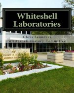 Whiteshell Laboratories: A Legacy to Nuclear Science and Engineering in Canada