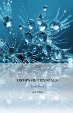 Drops of Crystals: Novel Poetry