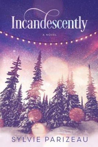 Incandescently