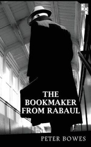 The Bookmaker from Rabaul