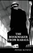 The Bookmaker from Rabaul