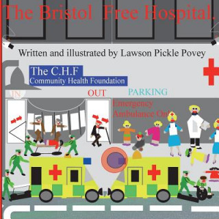 The Bristol Free Hospital.
