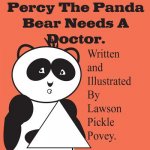 Percy The Panda Bear Needs A Doctor.
