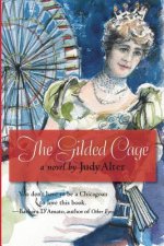 The Gilded Cage: A Novel of Chicago
