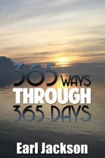 365 Ways Through 365 Days