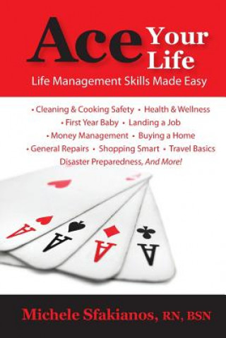 Ace Your Life: Life Management Skills Made Easy