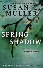 Spring Shadow