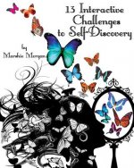 13 Interactive Challenges to Self-Discovery