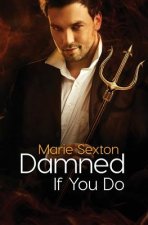 Damned If You Do