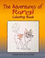 The Adventures of Rangi: A Coloring Book for All Ages