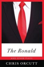 The Ronald and Other Plays
