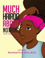 Much Hairdo About Nothing: Father-Daughter Dance
