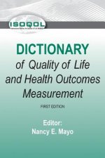 ISOQOL Dictionary of Quality of Life and Health Outcomes Measurement