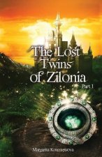 The Lost Twins of Zilonia, Part 1