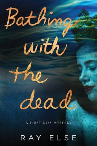 Bathing with the Dead