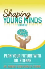 Shaping Young Minds: Plan Your Futur With Dr. Etienne