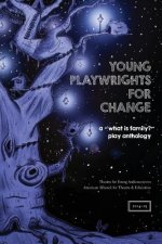 Young Playwrights for Change: A 