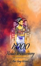 1,000 Roads to Discovery
