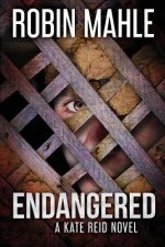 Endangered: A Kate Reid Novel