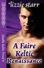 A Faire Keltic Renaissance: Double Keltic Triad 6