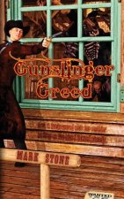 Gunslinger Greed: A Weird Western Tale