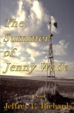 Summer of Jenny Wade