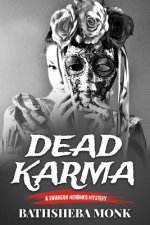 Dead Karma: A Swanson Herbinko Mystery in Tulum