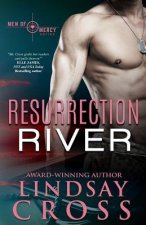 Resurrection River: Men of Mercy