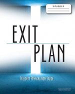 Exit Plan: Freedom Preparation Guide