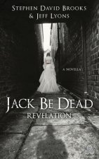 Jack Be Dead: Revelation
