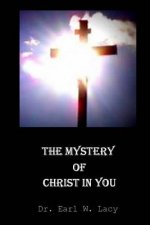 The Mystery Of Christ In You