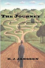 The Journey: Eight Postulates to Live by