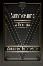 Summertime (A Novella)