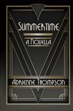 Summertime (A Novella)