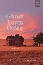 Ghost Town Odes