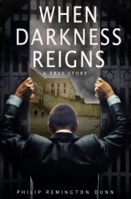 When Darkness Reigns
