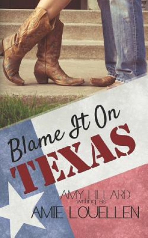 Blame It On Texas