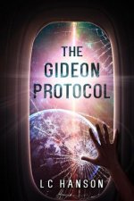 The Gideon Protocol: Are You Brave Enough To Go Off World?