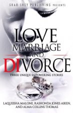 Love, Marriage, and Divorce