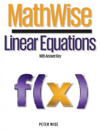 MathWise Linear Equations: With Answer Key